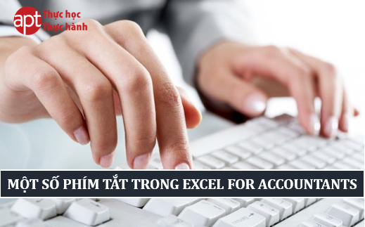 Một số phím tắt trong excel kế toán cần phải biết