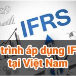 Doanh nghiệp với lộ trình áp dụng IFRS tại Việt Nam
