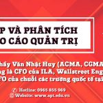 Khóa học lập và phân tích báo cáo quản trị